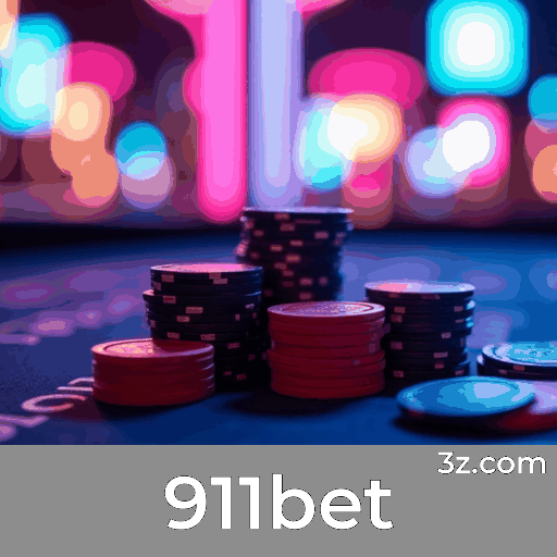 911bet: Plataforma de Cassino e Apostas Confiável